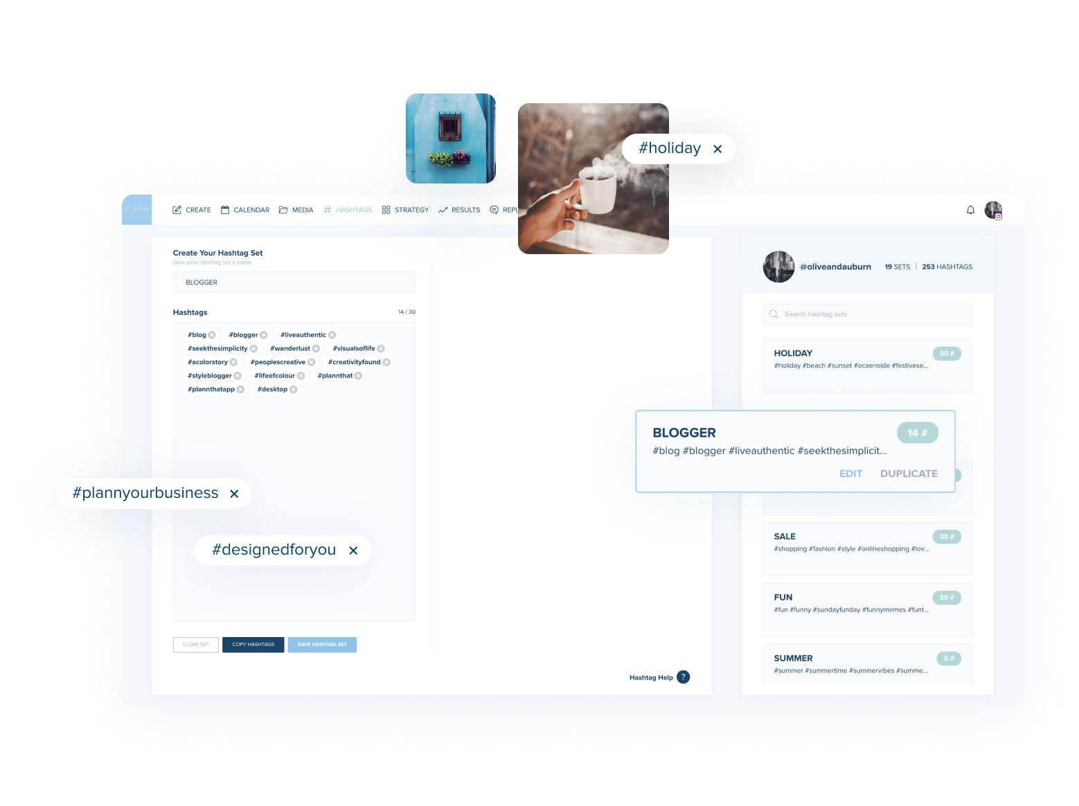 A screenshot of a social media scheduler showing hashtag set creation for "BLOGGER" with tags like #blog, #blogger, and #liveauthentic. Images with hashtags #holiday and interface elements are also visible. | plannthat.com